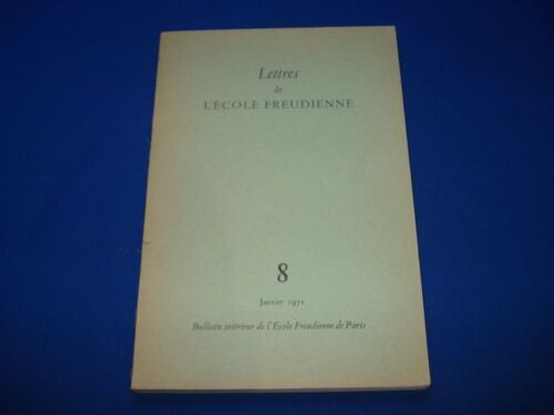 Lettres De L' 'ecole Freudienne N°8 Janv.