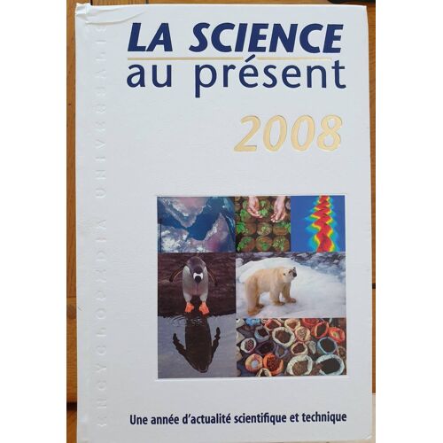 La Science Au Présent 2008