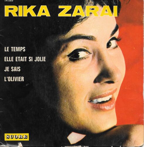 Rika Zaraï : Le Temps / Elle Était Si Jolie / Je Sais / L'olivier [Vinyle 7" Ep] 1971