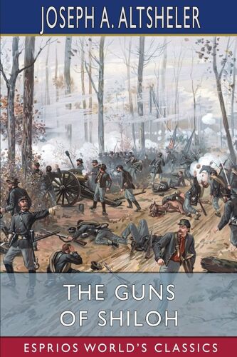 The Guns Of Shiloh (Esprios Classics)