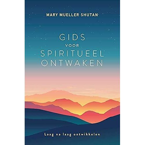Gids Voor Spiritueel Ontwaken: Laag Na Laag Ontwikkelen