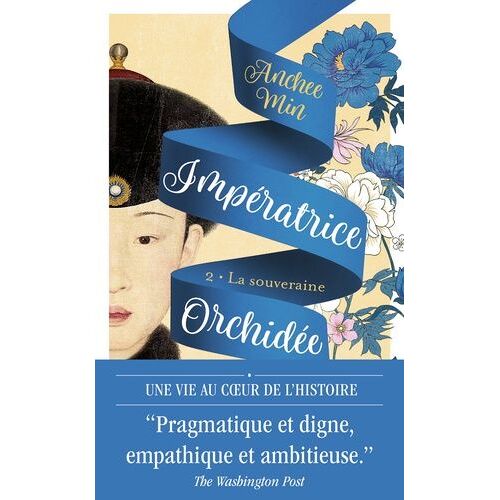 Impératrice Orchidée - Tome 2 - La Souveraine