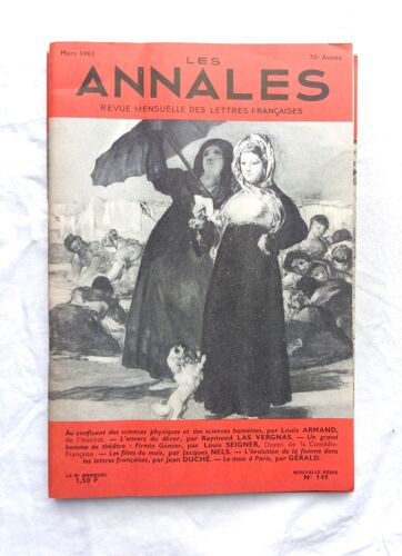 Revue Les Annales N°149, Mars 1963, Au Confluent Des Sciences Physiques Et Des Sciences Humaines Par Louis Armand / Un Grand Homme De Théâtre : Firmin Gémier Par Louis Seigner...