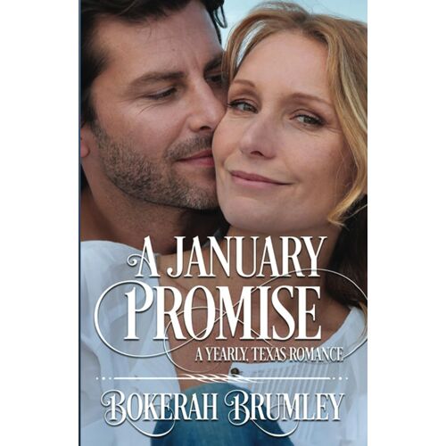 A January Promise: A Yearly, Texas Romance: 3