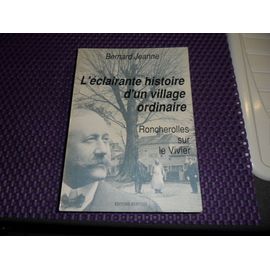 L Éclairante Histoire D Un Village Ordinaire Roncherolles Sur Le Vivier