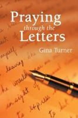 Praying Through The Letters