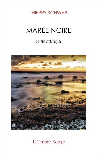 Marée Noire - Conte Satirique