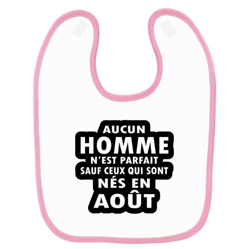 Bavoir Bébé Homme Parfait Nés En Août Rose