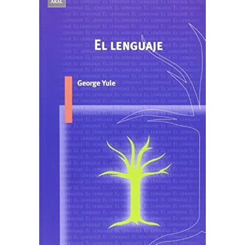 El Lenguaje / The Study Of Language