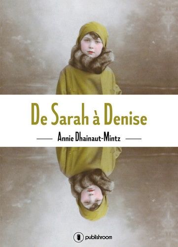 De Sarah À Denise