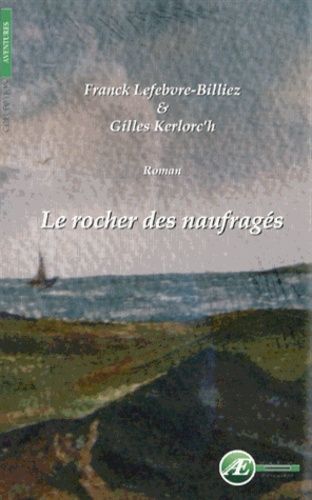 Le Rocher Des Naufragés