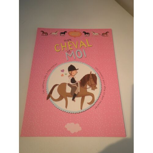 Passion Cheval - Mon Cheval Et Moi