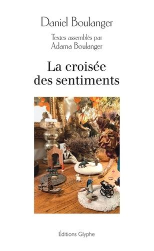 La Croisée Des Sentiments