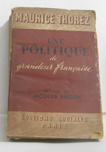Une Politique De Grandeur Française