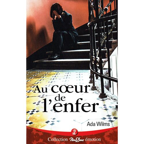 Au Coeur De L Enfer