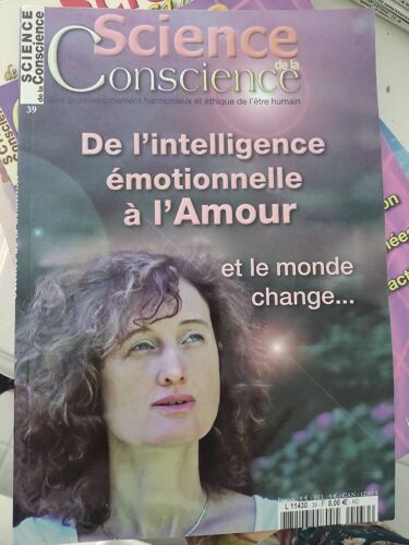 Science De La Conscience No 39 De L'intelligence Émotionnelle A L'amour 