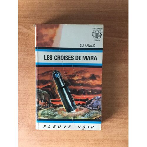 Fleuve Noir Anticipation N° 469: Croisés De Mara (Les)
