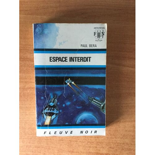 Fleuve Noir Anticipation N° 498: Espace Interdit