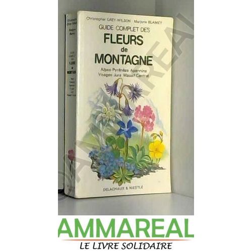 Guide Complet Des Fleurs De Montagne