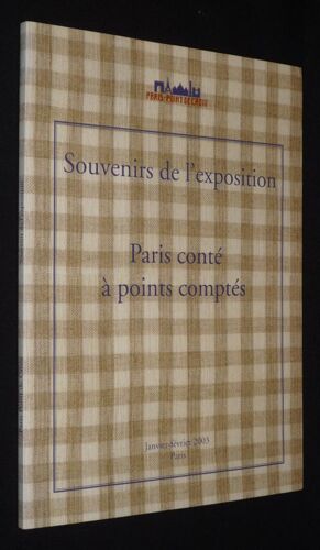 Paris Conté À Points Comptés : Souvenirs De L'Exposition