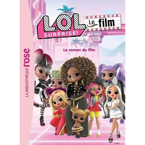 L.O.L. Surprise ! - Le Roman Du Film