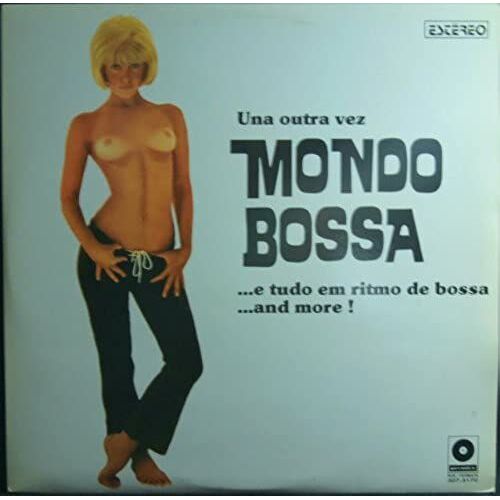 Vol. 2-Mondo Bossa [12 Inch Analog]