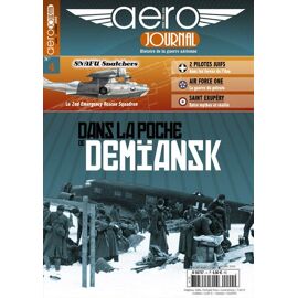 Aéro Journal 4 Dans La Poche De Demiansk