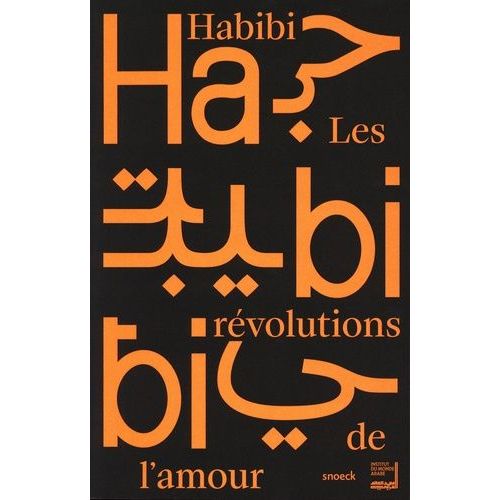 Habibi, Les Révolutions De L'amour