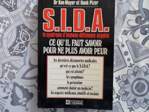 S.I.D.A -Ce Qu Il Faut Savoir Pour Ne Plus Avoir Peur