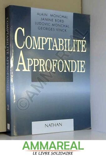 Comptabilité Approfondie - Bts Comptabilité Gestion, Dut Gestion Des Entreprises Et Des Administrations, Decf, Descf