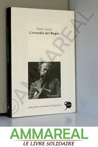 L' Incendio Del Regio