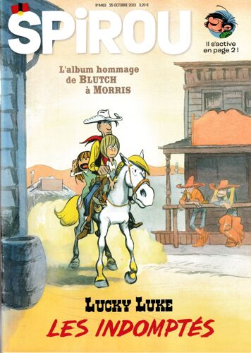 Spirou Magazine Numéro 4463 - 26 Octobre 2023 - L'album Hommage De Blutch À Morris