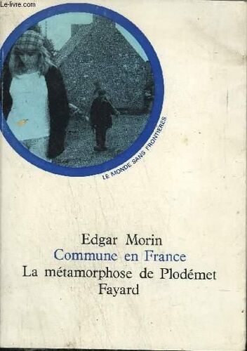 Commune En France La Métamorphose De Plodémet Edgar Morin