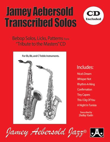 Jamey Aebersold Transcribed Solos: Bebop Solos, Licks, Patterns, Book & Cd