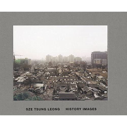 Sze Tsung Leong: History Images