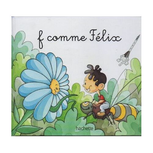 F Comme Félix