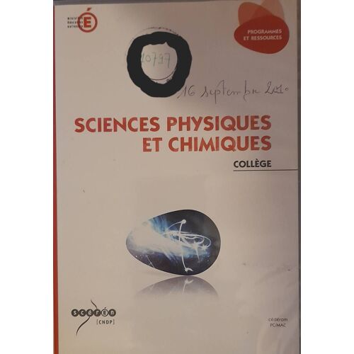 Ministère De L'education Nationale - Sciences Physiques Et Chimiques - Collège