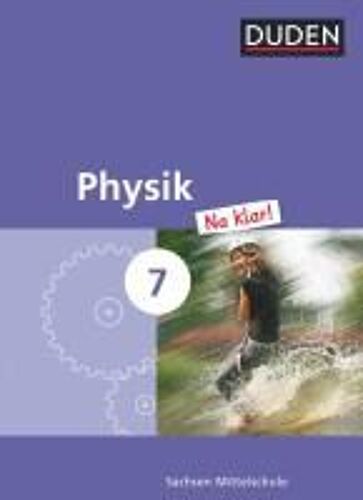 Physik Na Klar! 7 Schülerbuch - Mittelschule Sachsen
