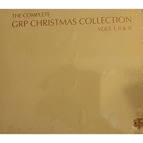 The Complete Grp Christmas Collection (Vol. I, Ii, & Iii)