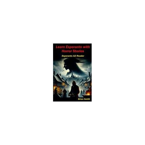 Learn Esperanto With Horror Stories