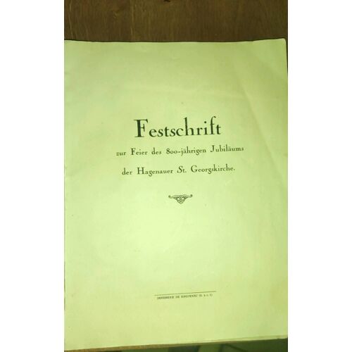 Festscrift Zur Feier Des 800 Jahringen Jubilauns Der Haguenauer St. Georgskirche