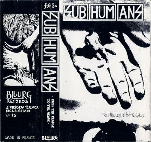 Subhumans "From The Cradle To The Grave" Cassette
