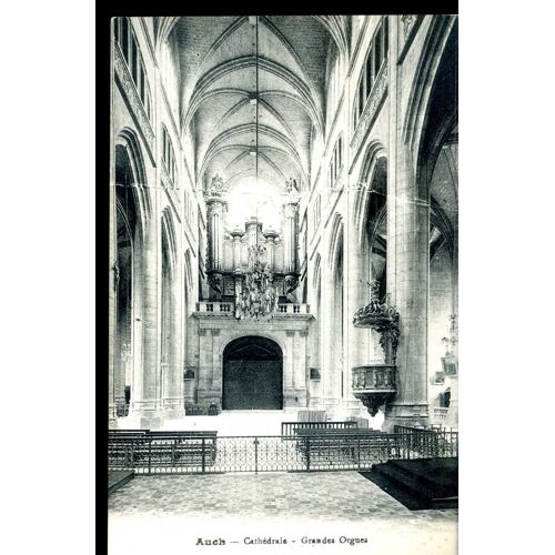 Carte Postale D' Auch (Gers) La Cathédrale : Grandes Orgues