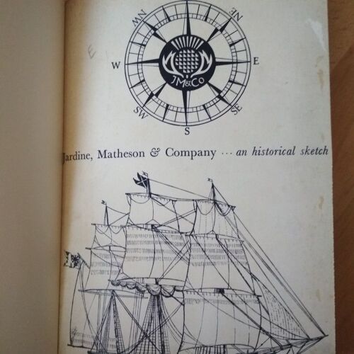 Jardine, Matheson & Company... An Historical Sketch