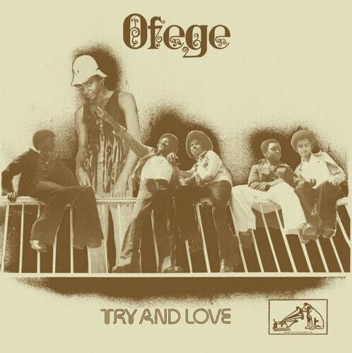 Ofege "Try And Love" (Afro Funk)