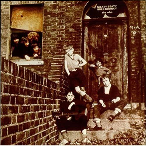 The Who / Meaty, Beaty, Big & Bouncy