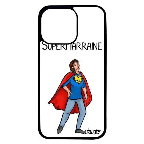 Coque Iphone 13 Pro Silicone Super Marraine Drole Pas Cher Telephone Texte Enfant Portable Blanc Smartphone Heros Humour