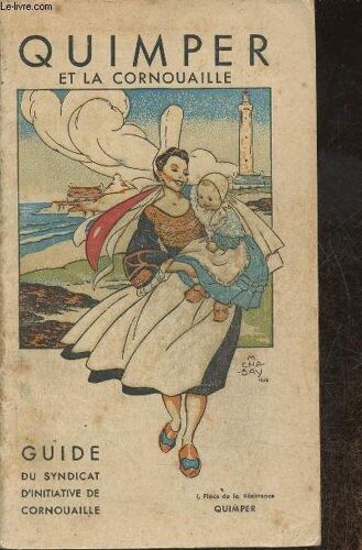 Quimper Et La Cornouaille- Guide