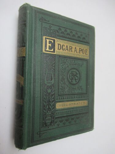 Poems By Edgar Allan Poe, Complete, With An Original Memoir By Richard Henry Stoddard And Illustrations. London, George Routledge And Sons, 1875. Reliure D'éditeur, Exemplaire Très Particulier