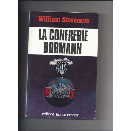La Confrerie Bormann